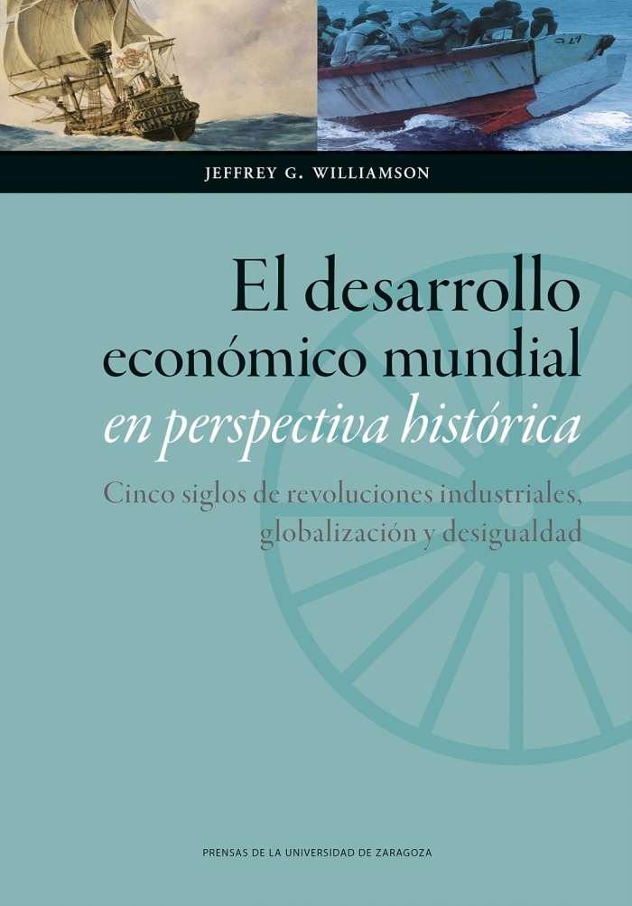 El desarrollo económico mundial en perspectiva histórica. 9788415538677