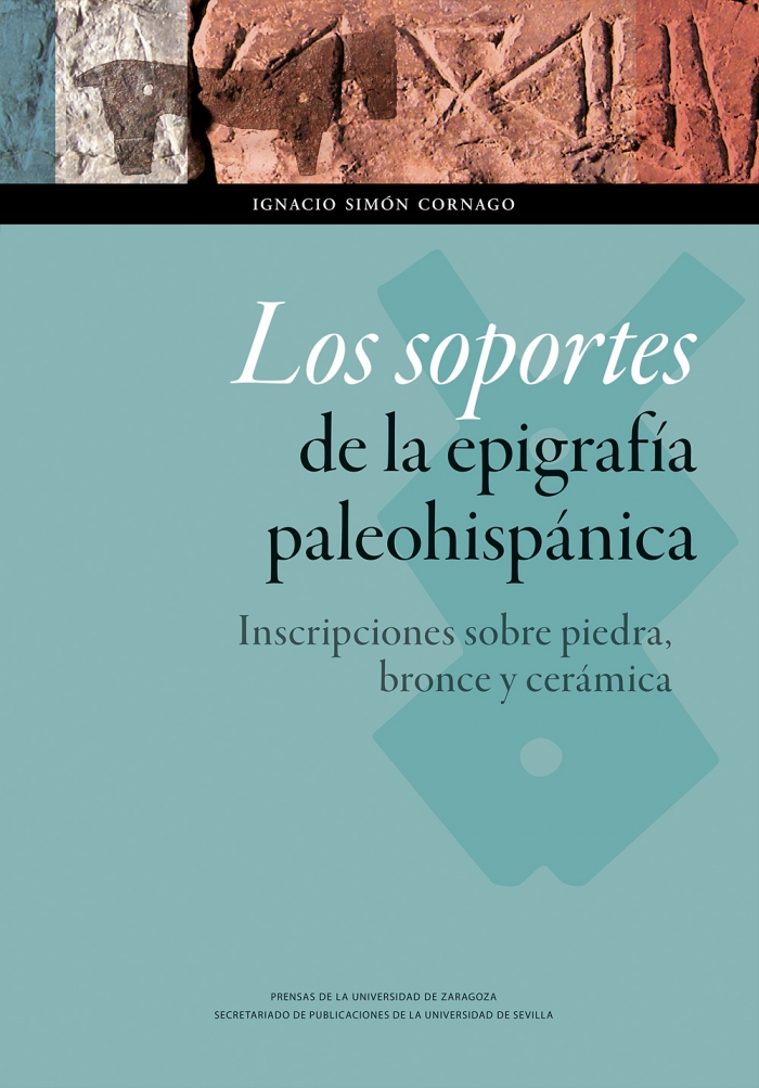 Los soportes de la epigrafía paleohispánica. 9788415770220