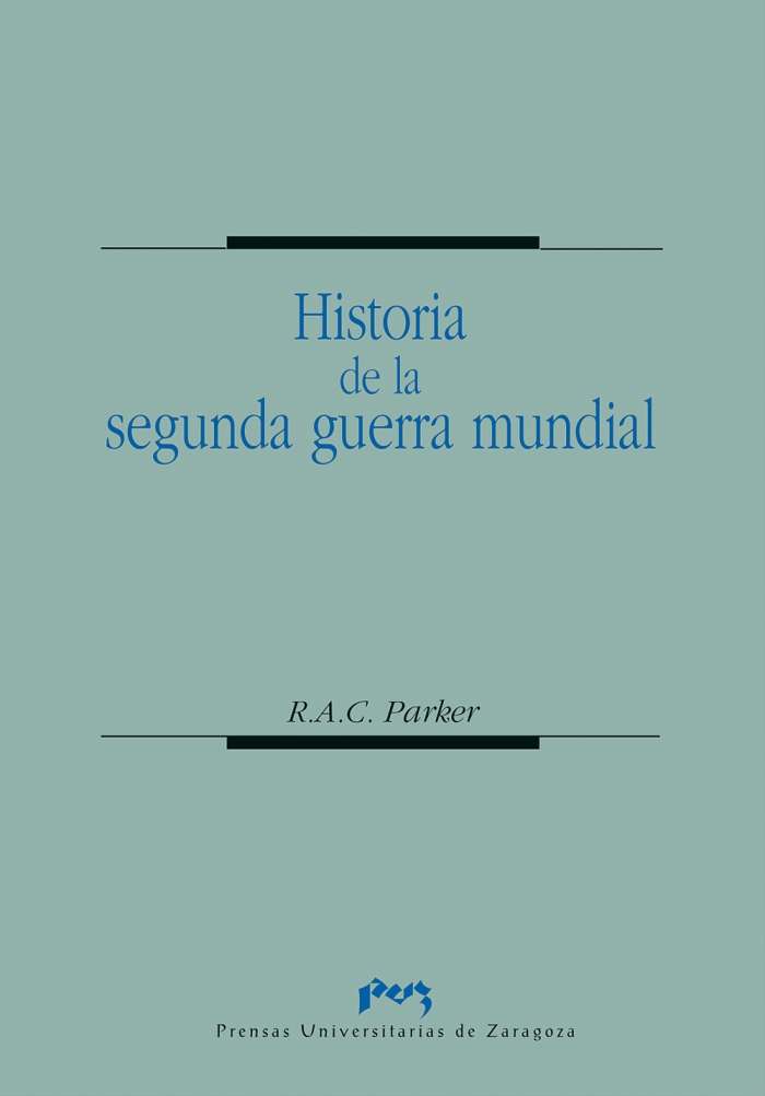 Historia de la Segunda Guerra Mundial. 9788477335047