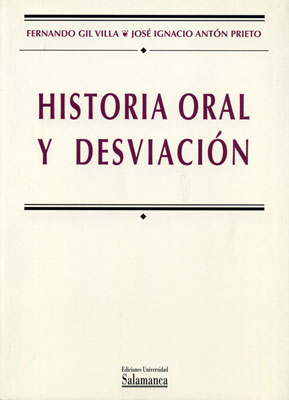 Historia oral y desviación. 9788478009435