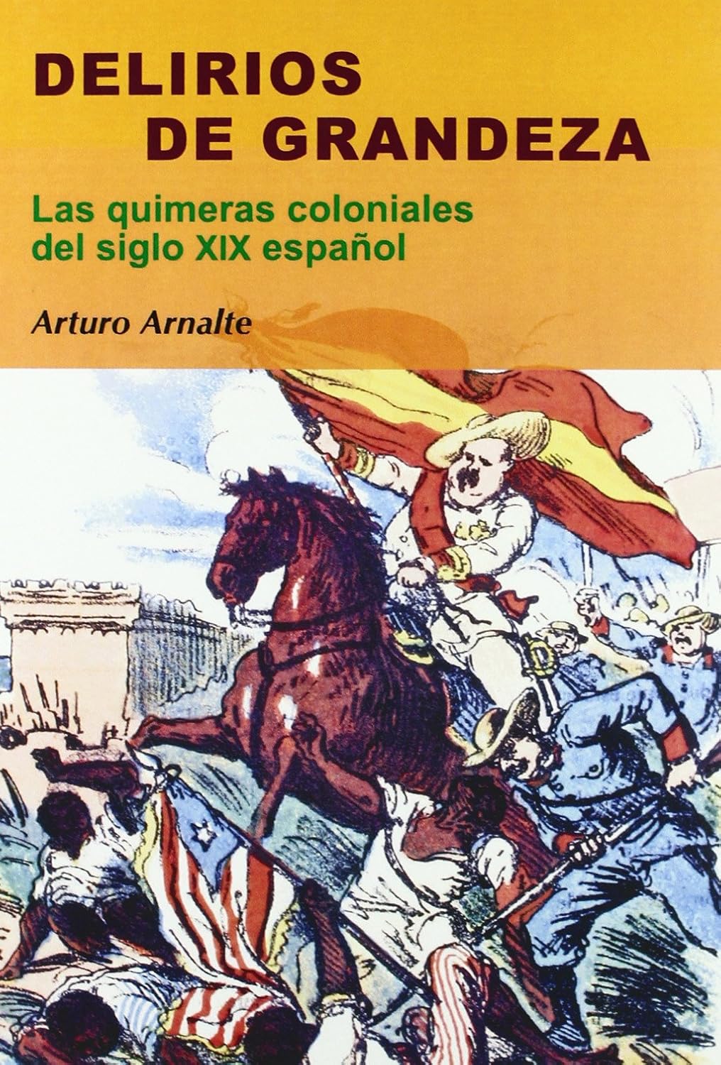 Delirios de grandeza. 9788497566223