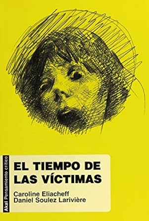 El tiempo de las víctimas