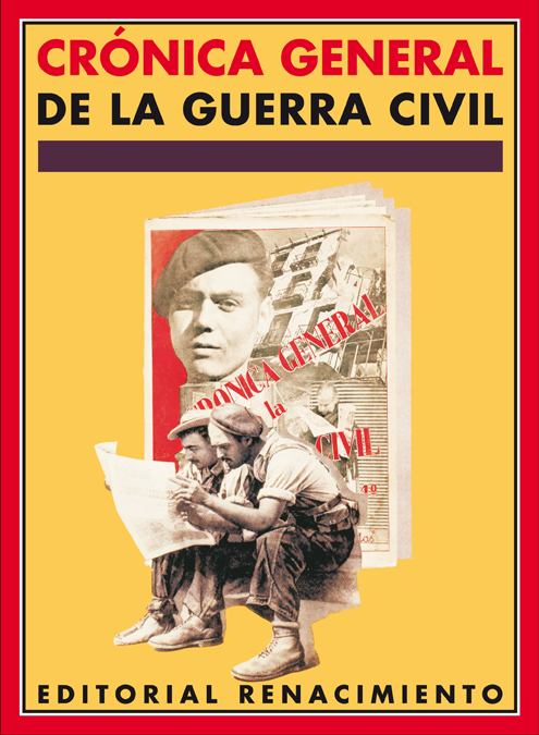 Crónica general de la Guerra Civil. 9788484723455