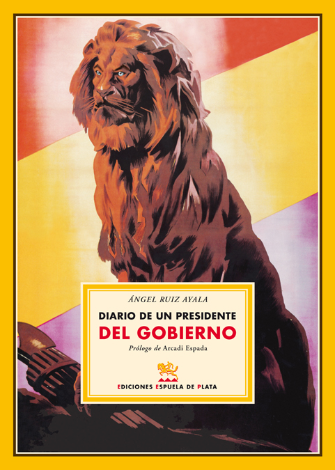 Diario de un Presidente del Gobierno. 9788496133655