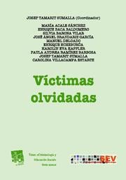 Víctimas olvidadas. 9788498768497