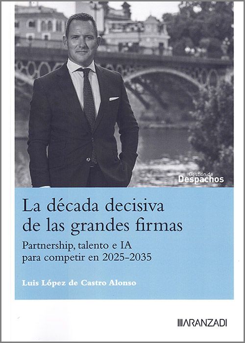 La década decisiva de las grandes firmas. 9788410855236