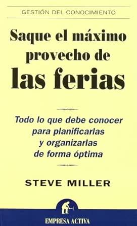 Saque el máximo provecho de las ferias. 9788495787293