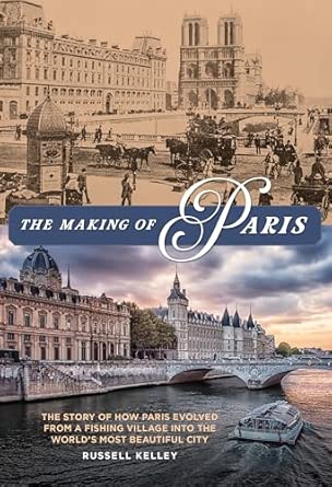 The making of Paris. 9781493071883