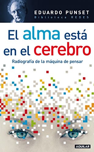 El alma está en el cerebro. 9788403097377