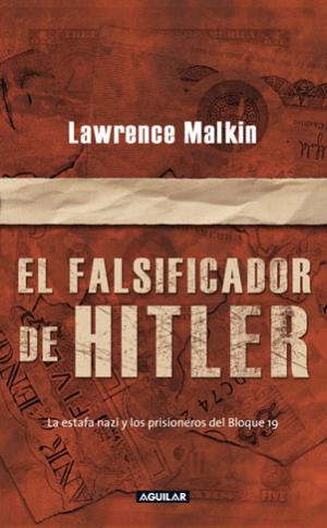 El falsificador de Hitler. 9788403098138