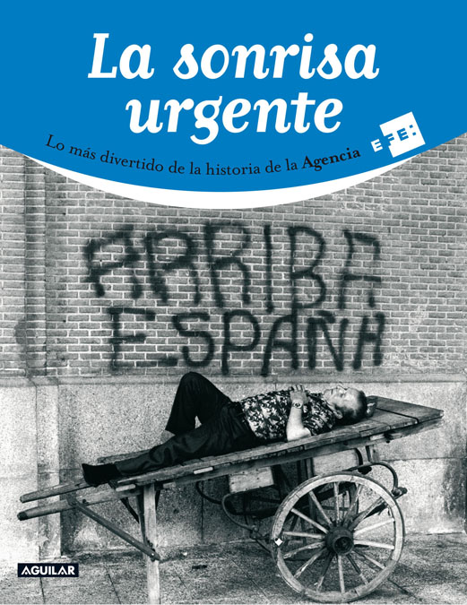 La sonrisa urgente. 9788403099753