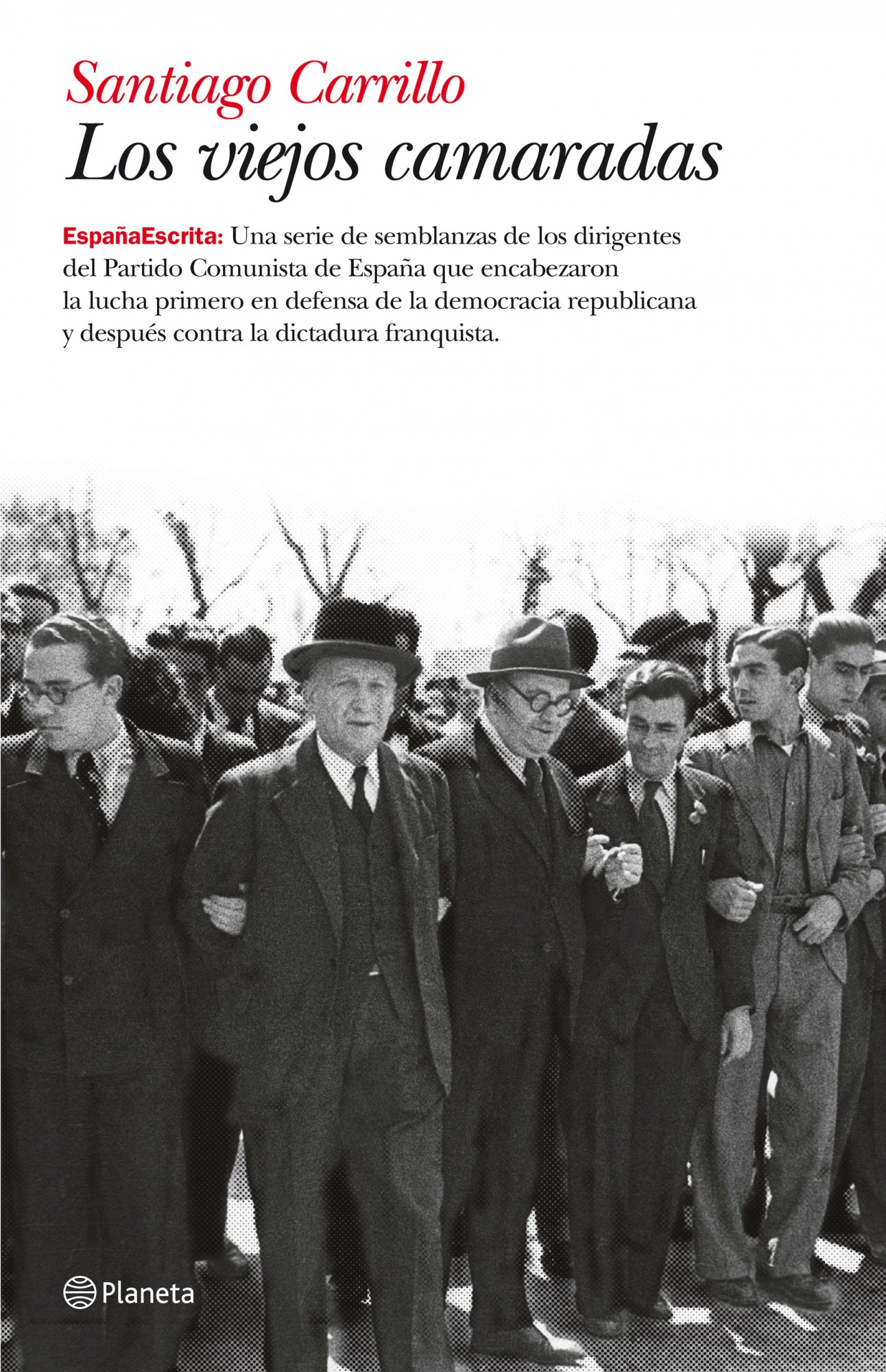 Los viejos camaradas. 9788408092803