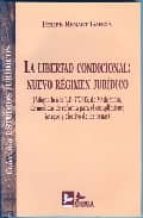 La libertad condicional. 9788489493933