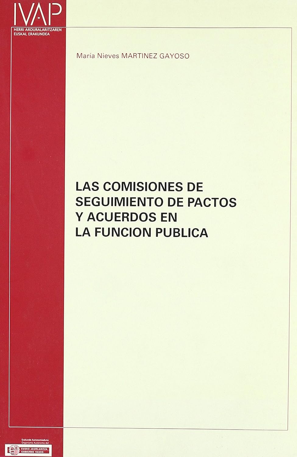 Las comisiones de seguimiento de pactos y acuerdos en la función pública