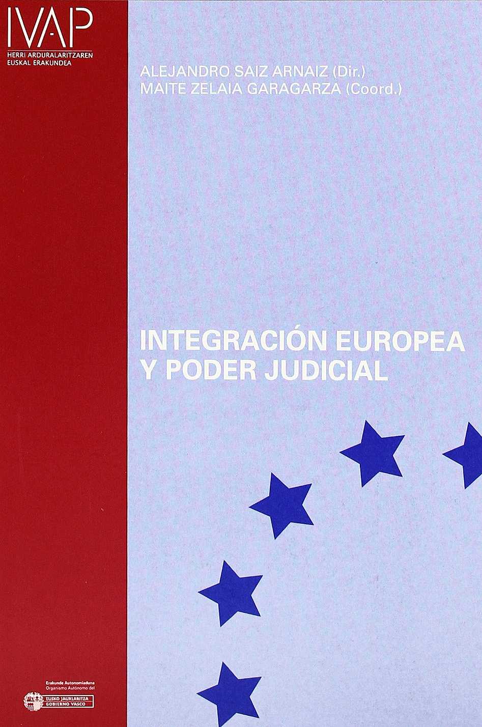 Integración europea y poder judicial. 9788477772989