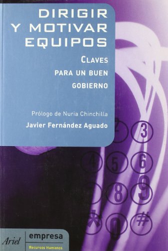 Dirigir y motivar equipos. 9788434448308