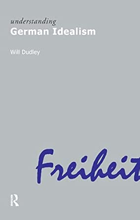 Understanding German idealism. 9781844650965