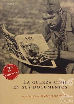 La Guerra Civil en sus documentos. 9788495894991