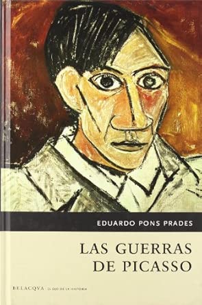 Las guerras de Picasso. 9788496694620