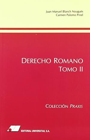 Derecho romano. Tomo II. 9788479912574