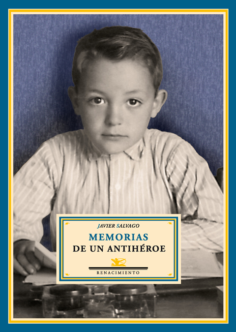 Memorias de un antihéroe. 9788484723196