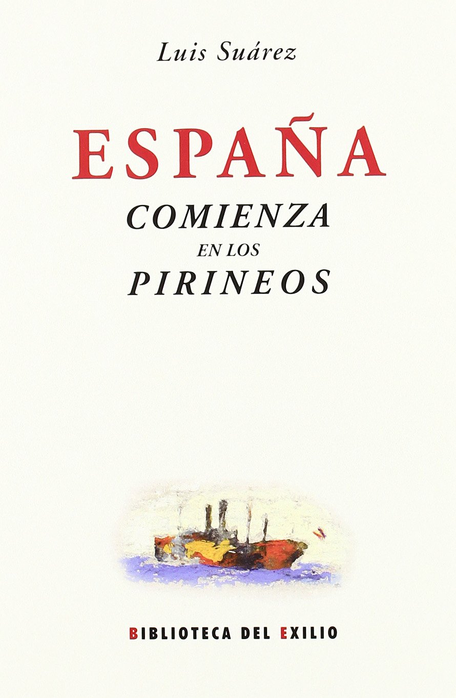 España comienza en los Pirineos. 9788484724179