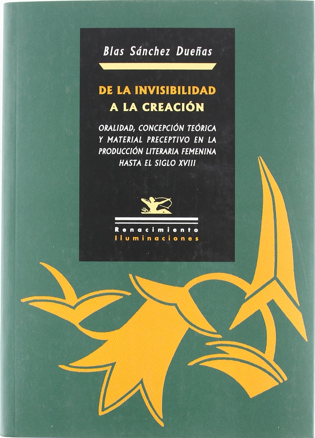 De la invisibilidad a la creación. 9788484724292