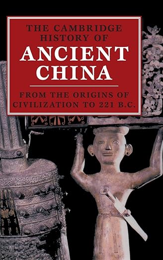The Cambridge history of Ancient China. 9780521470308