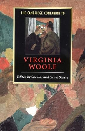 The Cambridge Companion to Virginia Woolf. 9780521625487