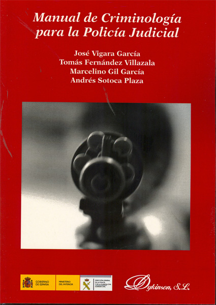 Manual de criminología para la policía judicial. 9788415454281