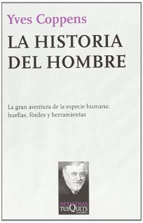 La historia del hombre. 9788483831762