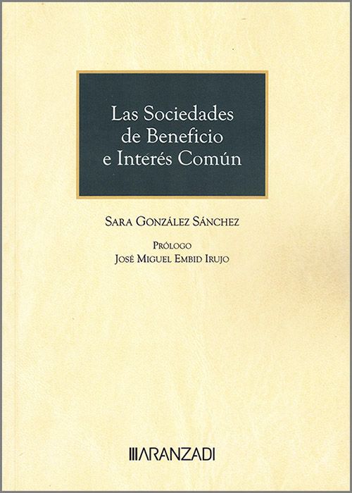 Las Sociedades de Beneficio e Interés Común. 9788410789494