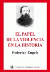 El papel de la violencia en la Historia
