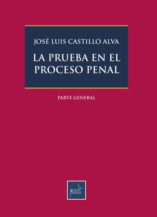 La prueba en el proceso penal. 9786123224769