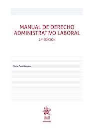 Manual de Derecho Administrativo Laboral . 9788410954847