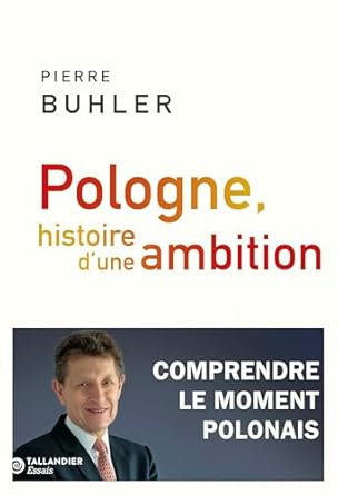 Pologne, histoire d'une ambition