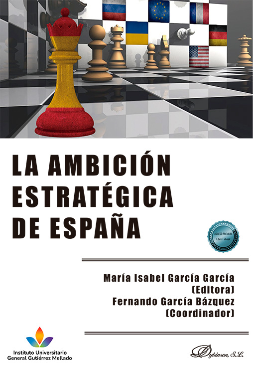 La ambición estratégica de España. 9791370060138