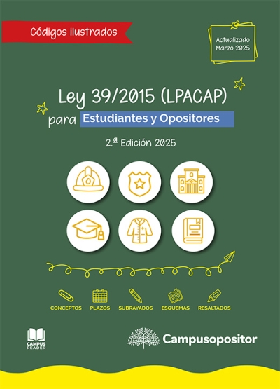 Ley 39/2015 (LPACAP) para estudiantes y opositores. 9791387698225