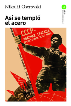 Así se templó el acero. 9788446041023