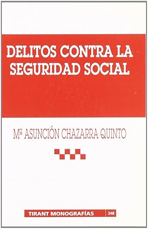 Delitos contra la Seguridad Social. 9788484426370