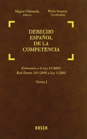 Derecho español de la competencia. 9788497903547