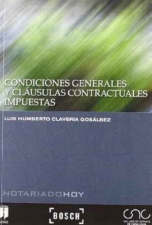 Condiciones generales y cláusulas contractuales impuestas. 9788497903851