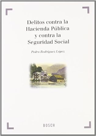 Delitos contra la hacienda pública y contra la Seguridad Social