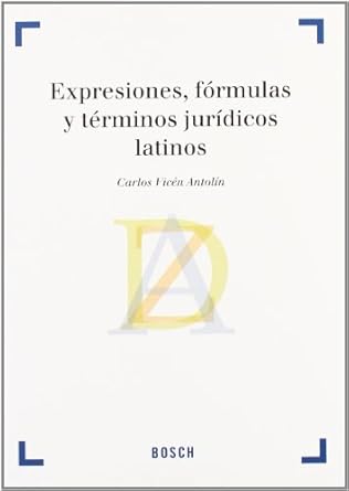 Expresiones, fórmulas y términos jurídicos latinos