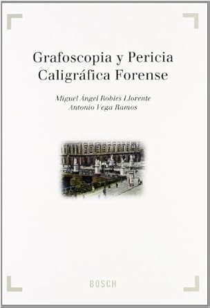 Grafoscopia y pericia caligráfica forense