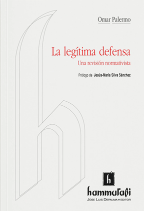 La legítima defensa. 9789507412882