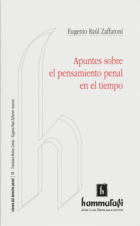 Apuntes sobre el pensamiento penal en el tiempo