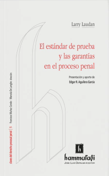 El estándar de prueba y las garantías en el proceso penal