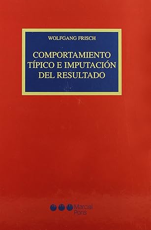 Comportamiento típico e imputación del resultado. 9788497681339