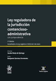 La Ley Reguladora de la Jurisdicción Contencioso-Administrativa 